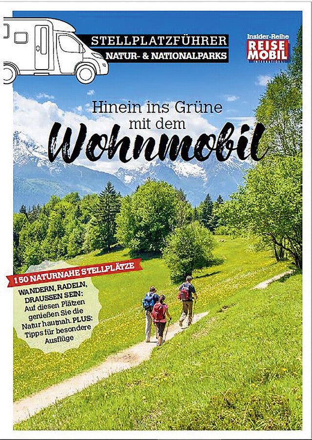 Stovyklavietės vadovas „Hinein ins Grüne mit dem Wohnmobil Natur- und Nationalparks“