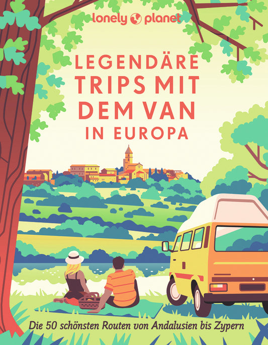 Legendäre Trips mit dem Van in Europa, Lonely Planet