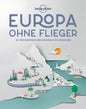 Europa ohne Flieger, Lonely Planet